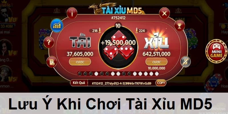Một số lưu ý khi tham gia tài xỉu MD5 cần biết